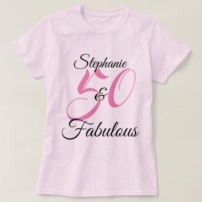 50 and Fabulous Pink Personalized Birthday Party T-Shirt (Design Front)