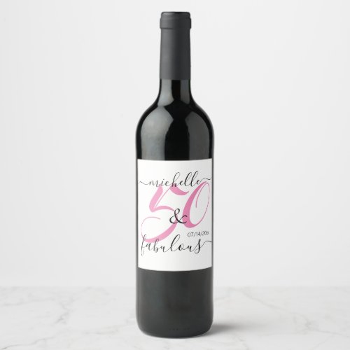50 and Fabulous Pink Personalized Birthday Party Wine Label