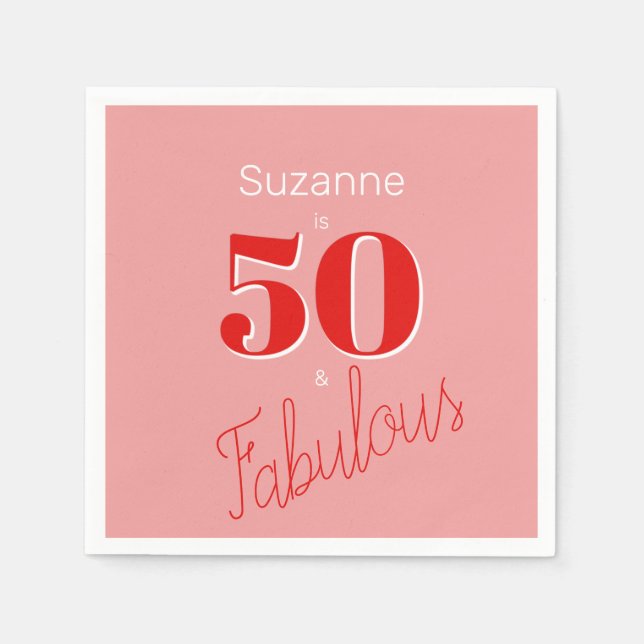 50 and Fabulous Pink Red Modern 50th Birthday Napkins (Front)