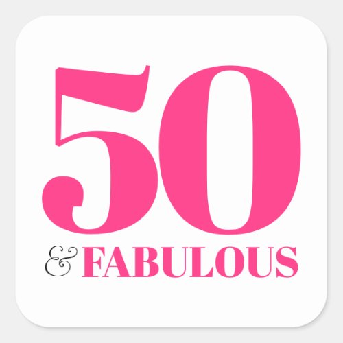 50 and Fabulous Pink Retro Typography Square Sticker