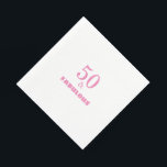 50 And Fabulous Pink Stylish Birthday Party Cool Napkins<br><div class="desc">Designed with elegant & simple pink text templates,  this is perfect for the 50th birthday party celebrations!</div>