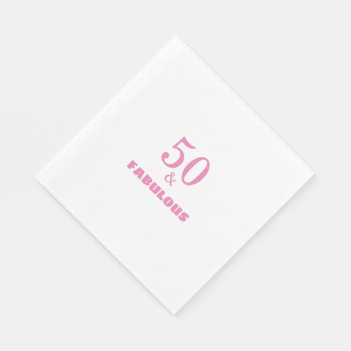 50 And Fabulous Pink Stylish Birthday Party Cool Napkins