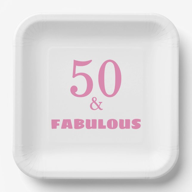 50 And Fabulous Pink Stylish Birthday Party Cute Paper Plates (Front)