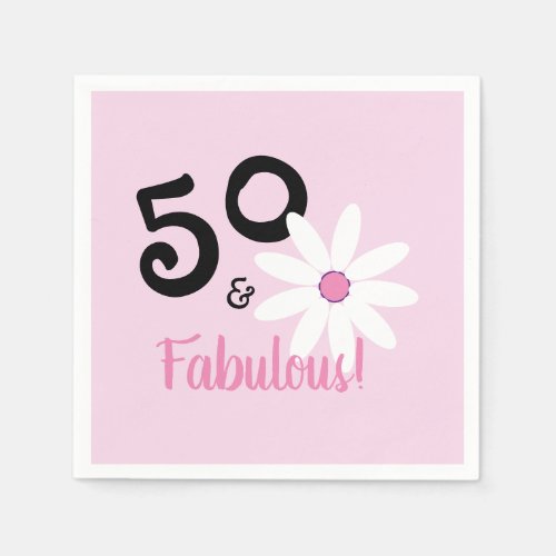 50 and Fabulous Pink White 50th Birthday Napkins