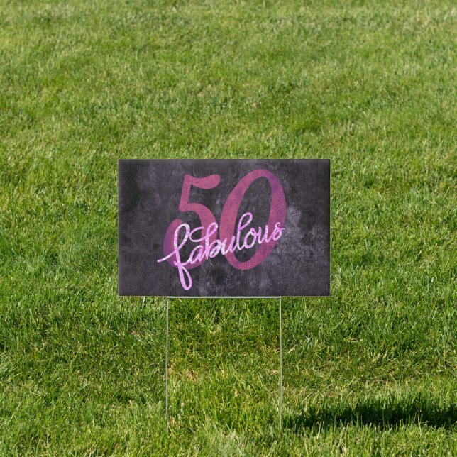50 and Fabulous | Plum Purple and Pink Grunge Yard Sign (Insitu)