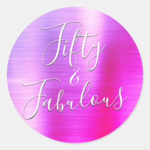 50 and Fabulous Purple - Pink Modern Classic Round Sticker