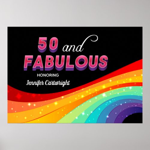 50 and Fabulous Rainbow 50th Birthday Party Poster