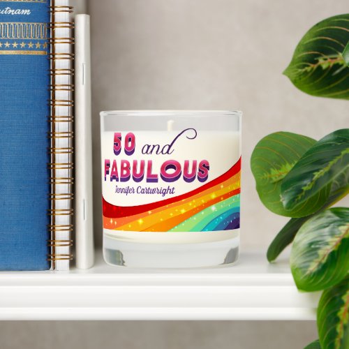 50 and Fabulous Rainbow Custom 50th Birthday Gift Scented Candle