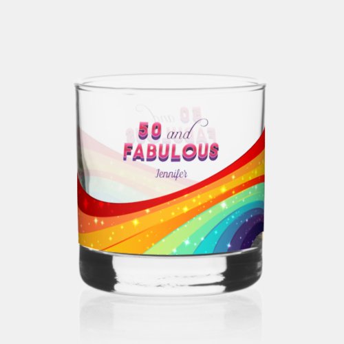 50 and Fabulous Rainbow Custom 50th Birthday Whiskey Glass
