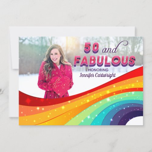 50 and Fabulous Rainbow Sparkle Photo Birthday Invitation