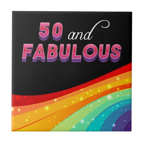 50 and Fabulous Rainbow Sparkle Pink Text Diva Ceramic Tile