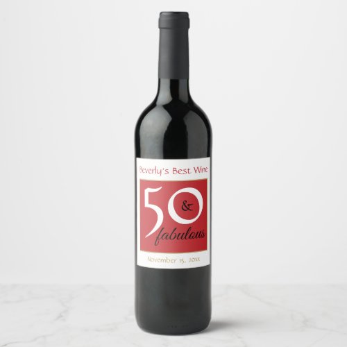 50 and Fabulous Red 50th Birthday Best Wine Wine Label