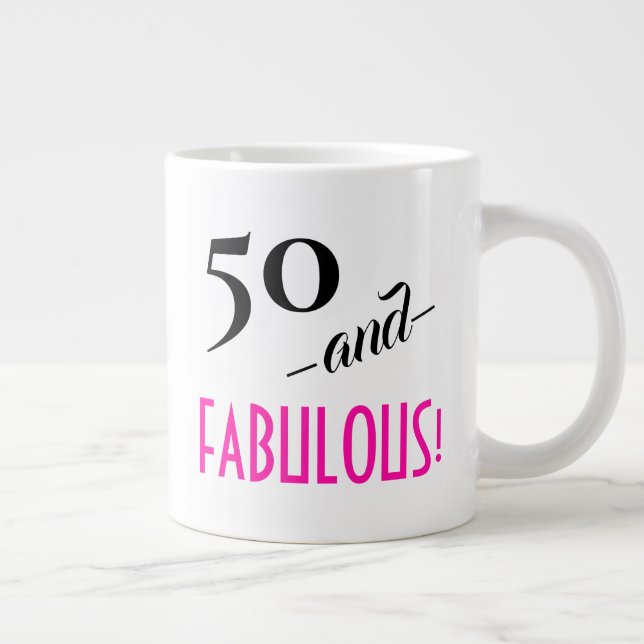 50 and FABULOUS! Retro Typography 50th Birthday Giant Coffee Mug (Right)