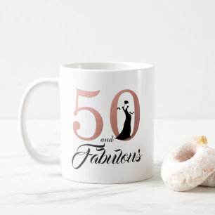 50 and Fabulous Rose Gold 50th Birthday Coffee Mug