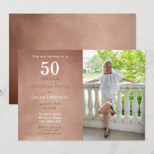 50 and Fabulous Rose Gold 50th Birthday Invitation