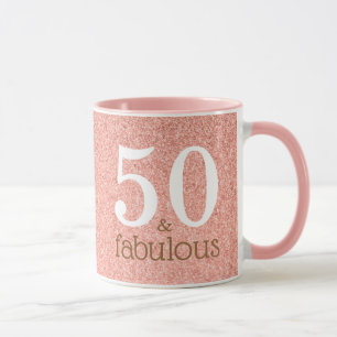 50 and Fabulous Rose Gold 50th Birthday Pink Mug