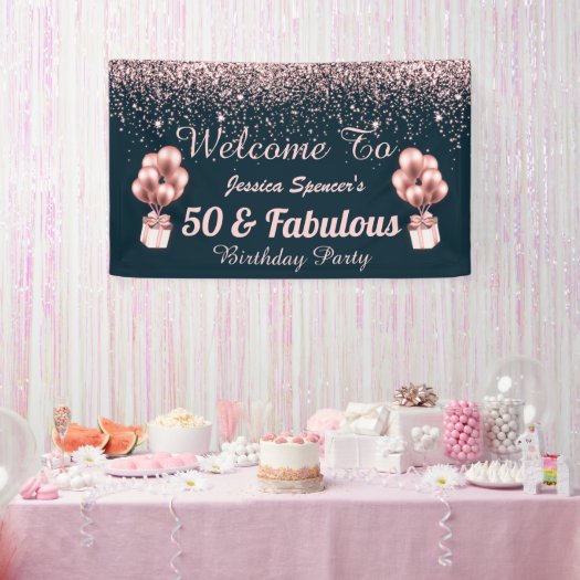50 and Fabulous Rose Gold 50th Birthday Weclome Banner