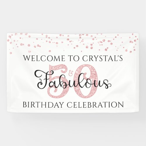 50 AND FABULOUS Rose Gold Confetti Banner