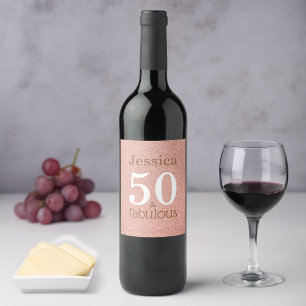 50 and Fabulous Rose Gold Elegant Birthday Party Wine Label