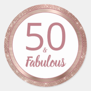 50 and Fabulous Rose Gold Glam 50th Birthday Party Classic Round Sticker