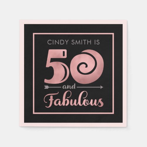 50 and Fabulous Rose Gold Glam 50th Birthday Party Napkins