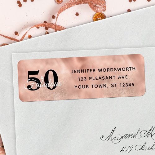 50 and Fabulous Rose Gold Glam Birthday Label