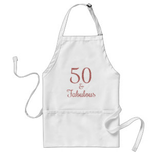50 and Fabulous Rose Gold Glitter Adult Apron