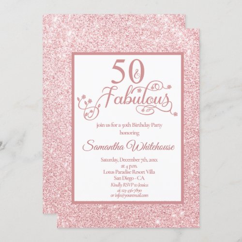 50 and Fabulous Rose Gold Glitter Birthday Party Invitation