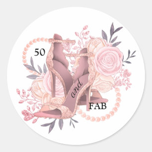 50 And Fabulous Rose Gold Glitter Shoes And Roses Classic Round Sticker
