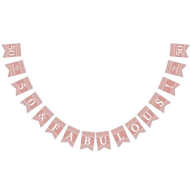 50 And Fabulous Rose Gold Glitter White Birthday Bunting Flags (All)