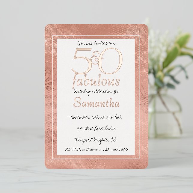 50 and Fabulous Rose Gold Lace Floral Birthday Foil Invitation (Standing Front)