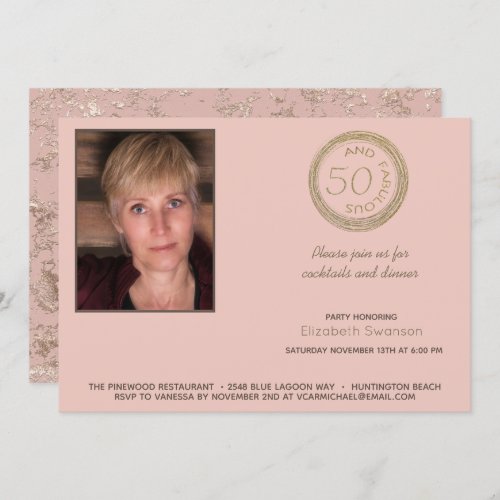 50 and Fabulous  Rose Gold Photo  50th Birthday Invitation