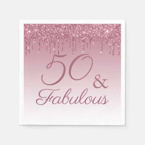 50 and Fabulous Rose Gold Pink Dripping Glitter Napkins