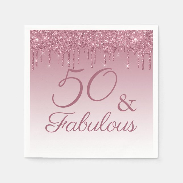 50 and Fabulous Rose Gold Pink Dripping Glitter Napkins (Front)