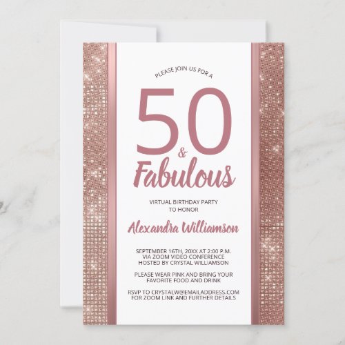 50 and Fabulous Rose Gold Virtual 50th Birthday Invitation
