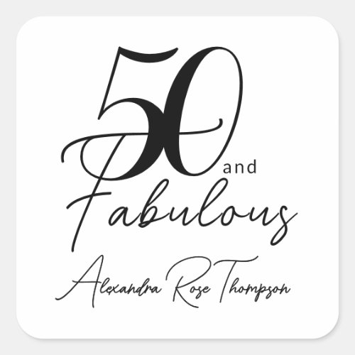50 and Fabulous Script 50th Birthday Party Square Sticker
