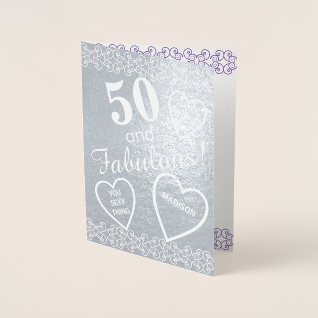 50 And Fabulous Silver Birthday Heart Personalized Foil Card (Front)