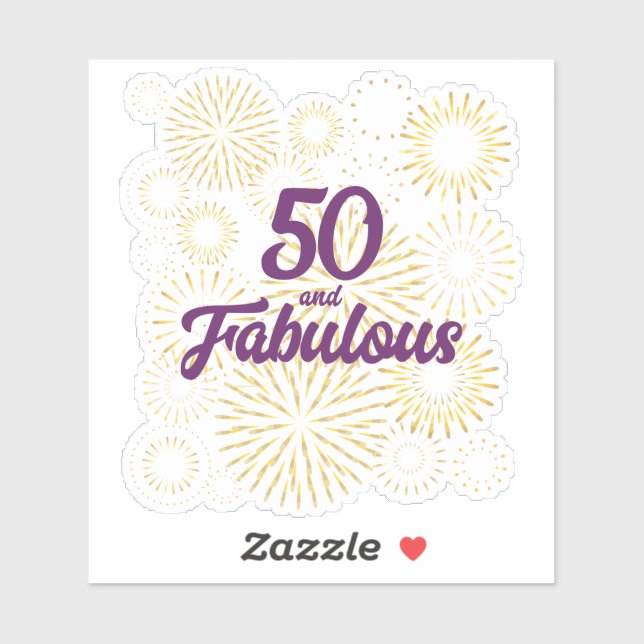 50 and Fabulous  Sticker (Sheet)