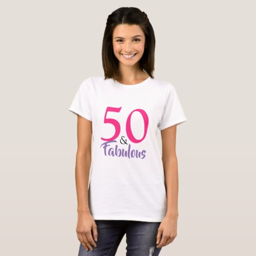 50 and Fabulous stylish 50th Birthday typography T_Shirt