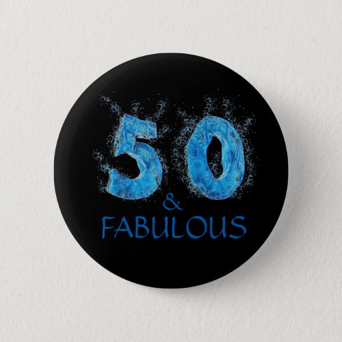 50 and Fabulous Swim Water Swimming 50th Birthday Pinback Button