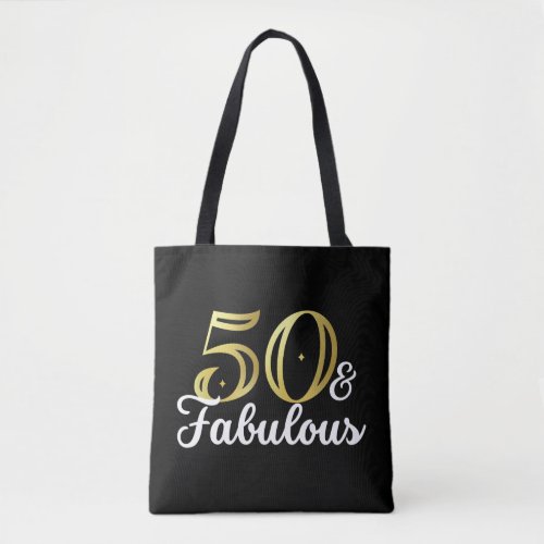 50 And Fabulous  Tote Bag
