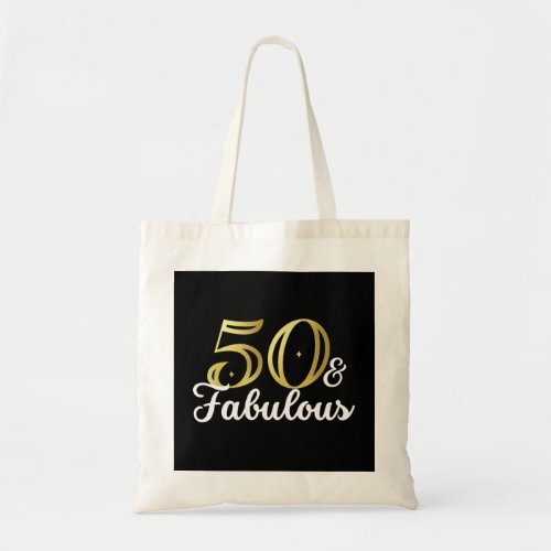 50 And Fabulous  Tote Bag