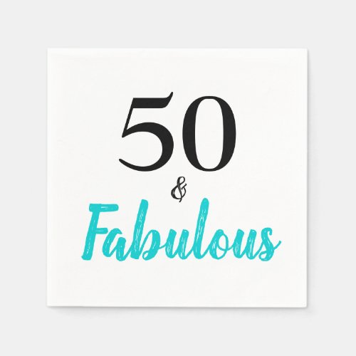 50 and Fabulous Turquoise Birthday Party Napkins