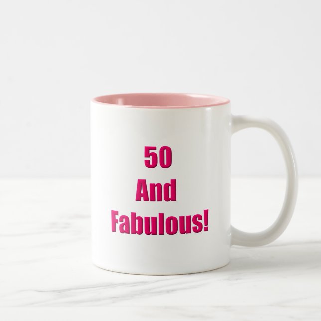 50 and Fabulous Two-Tone Coffee Mug (Right)