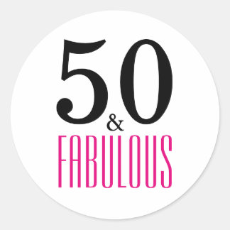 50 and Fabulous | Typography 50th Birthday Classic Round Sticker