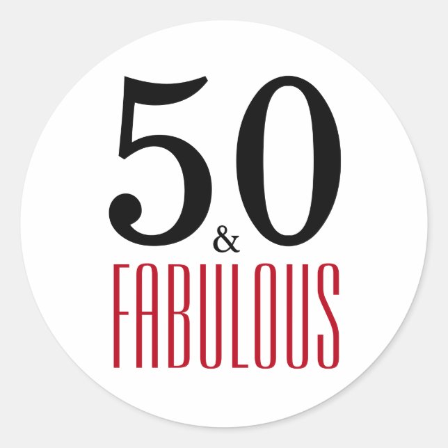 50 and Fabulous | Typography 50th Birthday Classic Round Sticker (Front)