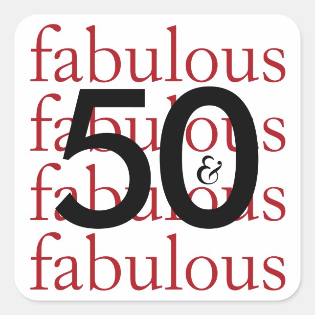 50 and Fabulous Typography 50th Birthday Milestone Square Sticker (Front)