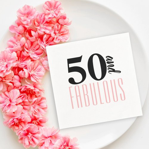 50 and Fabulous Typography 50th Pink Birthday Napkins