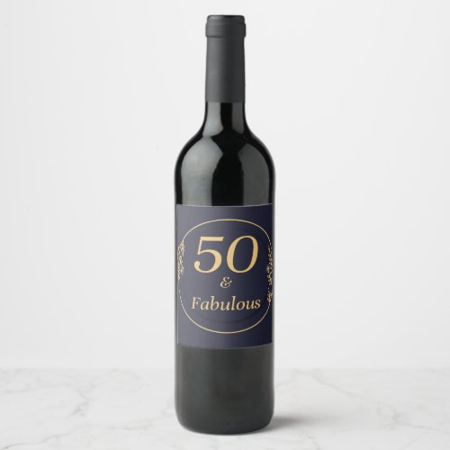 50 and Fabulous  Wine Label