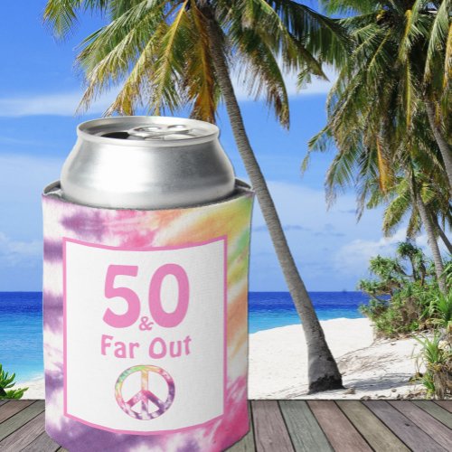 50 and Far Out Cool Groovy Tie Dye 50th Birthday Can Cooler